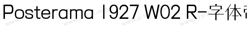 Posterama 1927 W02 R字体转换